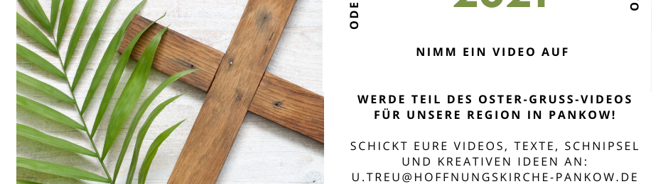 Osterbotschaft 2021 Osterbotschaft 2021